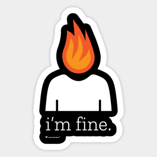 i'm fine... but in white Sticker